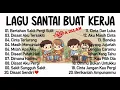 Lagu TANPA IKLAN‼️Lagu Enak Didengar Saat Santai Dan Kerja ||Bagus Untuk Menaikan Mood Kerja Terbaru 2025