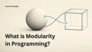 What is Modularity in Programming