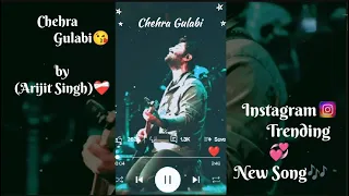 chehra gulabi arijit singh new trending song new hindi love song 2025 jubin gca beats records 