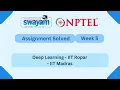Deep Learning - IIT Ropar Week 5 NPTEL ANSWERS 2026 NPTEL 2026