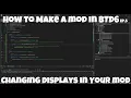 How to Make a Mod in BTD6 EP 5 Changing Displays in Your mod