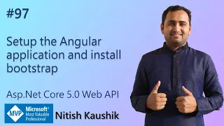 Setup the Angular application and install bootstrap ASP NET Core Web API Tutorial
