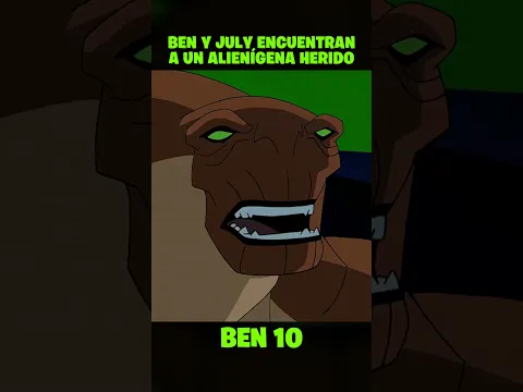 Ben y July encuentran a un alienígena herido 😲 | #Ben10 #resumen 193