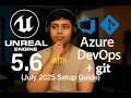 How to Use Azure DevOps with Unreal Engine 5 6 Git July 2025 Setup Guide