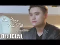 Download Lagu Em Đừng Như Thế - Vũ Duy Khánh [Official MV HD]