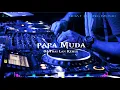 Download Lagu papa Muda ( DJ Remix )