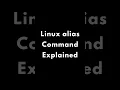 Linux alias Command Explained in 60 Seconds Create Command Shortcuts
