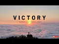 Download Lagu 1 Hour-Prophetic Worship Music | VICTORY | Instrumental Music | Prayer and Meditation