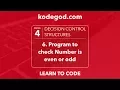 Module 4 - Lesson 6 Program for check number is Even or Odd LEARN CODING