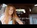 Falling x The One that got Away (cover)