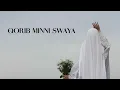 Qorib Minni Swaya (Speed Up)