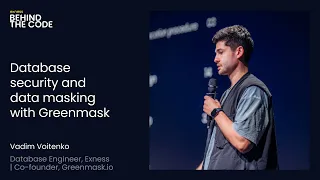 Database security and data masking with Greenmask Vadim Voitenko Database Engineer