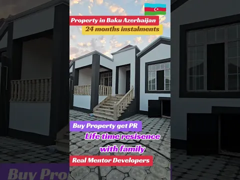 Buy property in Baku Azerbaijan on 24 months instalments