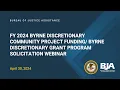 FY24 Byrne Discretionary Community Project Discretionary Grants Program
