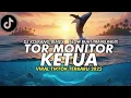 Lagu DJ TOR MONITOR KETUA – Viral TikTok 2025 | Komang Rimex