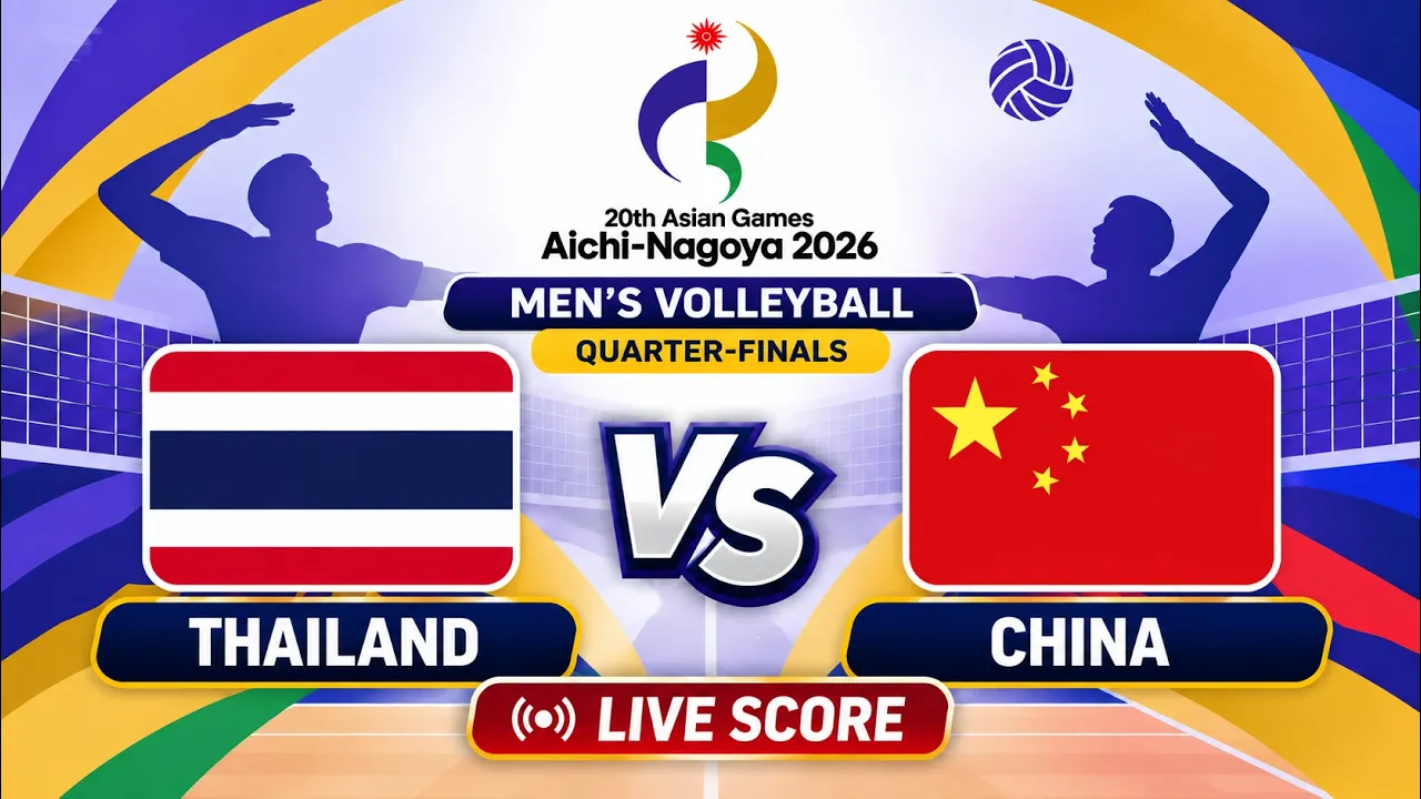 🔴 LIVE | THAILAND vs CHINA | QF Asian Games 2026 Men's Volleyball | Livescore Volleyball