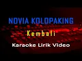Download Lagu Kembali Novia Kolopaking (Karaoke Nostalgia Lagu Lawas Lirik) no vocal - minus one