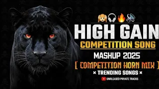 new high gain competition song mashup 2026 competition horn mix competition soundcheck music