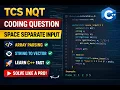 TCS NQT Coding Input Format Explained How to Take Input in TCS NQT C