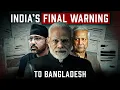 Lagu India's FINAL Warning To Bangladesh | R\u0026AW Is Active In Bangladesh  | Don't Mess With India