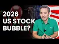 2026: US STOCK BUBBLE?!