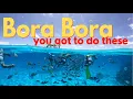 Bora Bora First Time Visitor to the Island Watch This Now