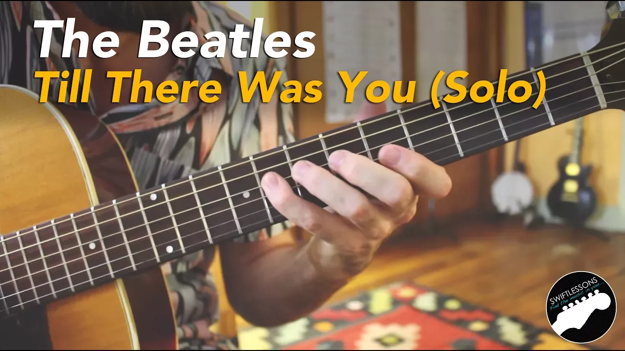 The Beatles "TIll There Was You" - Guitar Solo Lesson - Pt. 2-2
