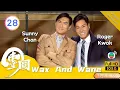Eng Sub TVB Drama Wax And Wane Roger Kwok Sunny Chan Ron Ng Kate Tsui 2011