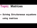 -Level Maths Matrices - Solving Simultaneous equations using matrices