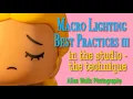 Download Lagu Macro Lighting Best Practices III - in the studio - the technique
