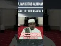 Download Lagu Ikhlas yg kedua khawas ll Beribadah semata-mata karena Allah Tapi Menuntut Bagian Ukhrawi.