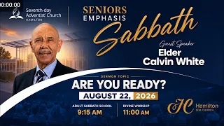 22/Aug/2026 - Hamilton Worship | Sermon: Elder Calvin White | “Are You Ready?”