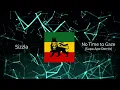Sizzla - No Time to Gaze (Supa Ape Remix)