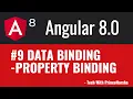 9 Angular 8 Tutorials - Property data binding