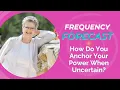 Download Lagu Frequency Forecast – Align with This Week’s Energies