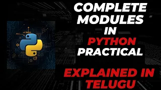 Python Modules Complete Tutorial in Telugu Import Built-in Custom Modules