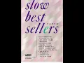 Lagu Slow Best Sellers Part 2   HQ