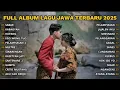 FULL ALBUM SABAR-SADEWOK FULL ALBUM-PLAYLIST LAGU JAWA TERPOPULER 2025