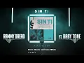 Sin Ti Feat. Baby Tone