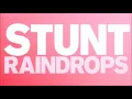 Stunt - Raindrops (Extended) (2005)