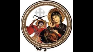 Live Streamed From St Mary St Merkorious Abu Sefein Coptic Orthodox Church Sydney Australia 