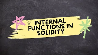 Solidity Internal Functions Explained All You Need to Know