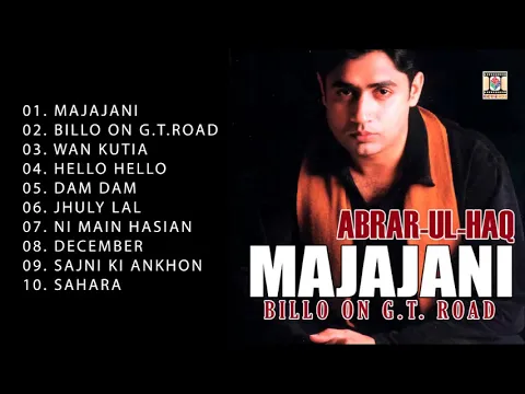 Download MP3 MAJAJANI (BILLO ON G.T. ROAD) - ABRAR UL HAQ - FULL SONGS JUKEBOX