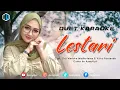 Download Lagu LESTARI - ( Wahyu F Giri ) || KARAOKE DUET UNTUK COWOK BERSAMA AZMYUPIL