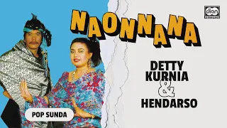 Download Naonnana - Detty Kurnia \u0026 Hendarso | Official Music Video MP3