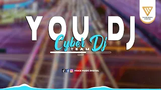 Download DJ You Dj - CYBER DJ TEAM (Official Audio Visualizer) MP3