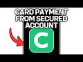 CHIME CARD PAYMENT FROM SECURED ACCOUNT 2025 FULL GUIDE