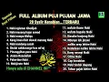 Download Lagu FULL ALBUM Puji-pujian Jawa || 20 Syair Kenabian TERBARU