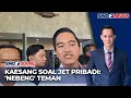 Download Lagu Klarifikasi Kaesang Soal Jet Pribadi: Nebeng, Ada 3 Orang Lain yang Ikut - Sindo Siang 19/09