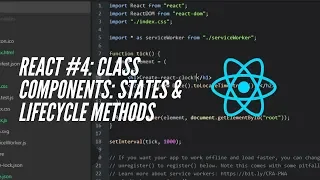 React Tutorial More About Class Components States Lifecycle methods